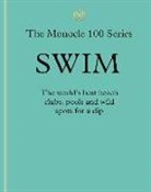 Tyler Brule, Tyler Brûlé, Andrew Tuck - Swim and Sun a monocle guide