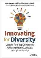 Michael C. Bush, Ceccarelli, B Ceccarelli, Bertina Ceccarelli, Bertina Tedrick Ceccarelli, Susanne Tedrick - Innovating for Diversity