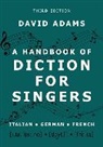 David Adams, David (Professor Emeritus Adams - Handbook of Diction for Singers