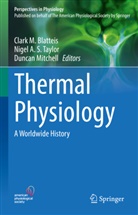 Nigel A S Taylor, Clark M. Blatteis, Duncan Mitchell, Nigel Taylor, Nigel A. S. Taylor - Thermal Physiology