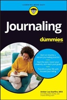STARFIRE, Al Starfire, Amber Lea Starfire - Journaling for Dummies