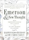 Carol Carnes, Dr. Carol Carnes, Ralph Waldo Emerson - EMERSON AND NEW THOUGHT