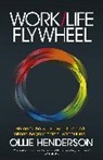 Ollie Henderson - Work/Life Flywheel