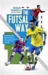 Paul Challen, Sergio Gargelli - The Futsal Way
