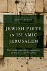 Jessica Andruss, Jessica (Assistant Professor of Religious Andruss, Jessica H. Andruss, Jessica H. (Assistant Professor of Religious Studies Andruss - Jewish Piety in Islamic Jerusalem
