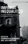 Gurminder Mcclure Bhambra, Gurminder Bhambra, Gurminder K. Bhambra, Julia McClure - Imperial Inequalities