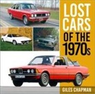 Giles Chapman - Lost Cars of the 1970s