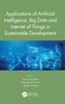 Sam Purwar Goundar, Sam Goundar, Archana Purwar, Ajmer Singh - Applications of Artificial Intelligence, Big Data and Internet of