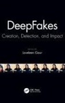 Loveleen (Amity University Gaur, Loveleen Gaur - DeepFakes