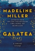 Madeline Miller - Galatea