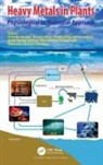 Jitendra (Dr. Shakuntala Misra Nat Rehabili Kumar, Jitendra (National Institute of Technology Kumar, Devendra Kumar Chauhan, Chauhan Devendra Kumar, Shweta Gaur, Jitendra Kumar... - Heavy Metals in Plants
