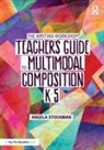 Angela Stockman - Writing Workshop Teachers Guide to Multimodal Composition (K-5)