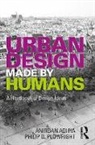 Anirban Adhya, Anirban Plowright Adhya, Philip D. Plowright, Philip D. Adhya Plowright - Urban Design Made By Humans