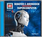 Dr Manfred Baur, Dr. Manfred Baur, Manfred Baur, Manfred (Dr.) Baur, Manfred Dr. Baur, Günther (Titelmusik) Illi... - WAS IST WAS Hörspiel: Roboter & Androiden/ Supercomputer, Audio-CD (Hörbuch)