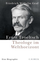 Friedrich Wilhelm Graf - Ernst Troeltsch