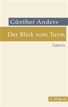 Günther Anders - Der Blick vom Turm