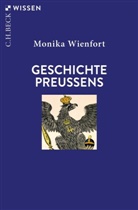 Monika Wienfort - Geschichte Preußens