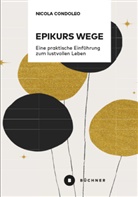 Condoleo Nicola - Epikurs Wege