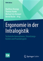 Thomas Hanke, Michael ten Hompel, Matthias Klumpp, Bernd Noche, Michael Ten Hompel, Michael ten Hompel u a - Ergonomie in der Intralogistik