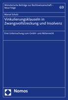 Marcel Scholz - Vinkulierungsklauseln in Zwangsvollstreckung und Insolvenz