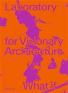 Rieck, Alexander Rieck, Tobias Wallisser - LAVA Laboratory for Visionary Architecture