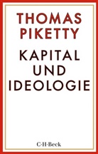Thomas Piketty - Kapital und Ideologie