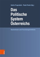 Perlot, Flooh Perlot, Katrin Praprotnik - Das Politische System Österreichs