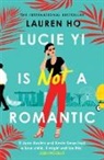 Lauren Ho - Lucie Yi Is Not A Romantic