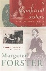 Margaret Forster, Forster Margaret - Significant Sisters