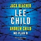 Scott Brick, Andrew Child, Lee Child - No Plan B (Hörbuch)