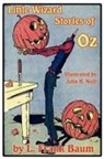 L. Frank Baum - Little Wizard Stories of Oz