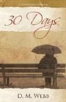 D. M. Webb - 30 Days