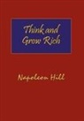 Napoleon Hill - Think and Grow Rich. Hardcover with Dust-Jacket. Complete Original Text of the Classic 1937 Edition