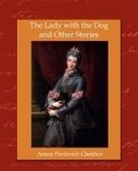 Anton Chekhov - The Lady with the Dog and Other Stories
