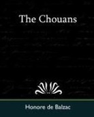 Honore de Balzac, Honore De Balzac - The Chouans