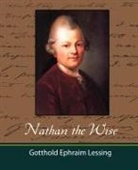 Gotthold Ephraim Lessing, Ephraim Lessin Gotthold Ephraim Lessing - Nathan the Wise