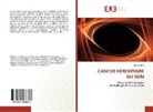 Costy Kheir, Kheir-C - CANCER HEREDITAIRE DU SEIN