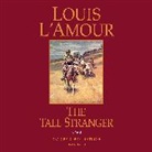 Louis L'Amour, Robert Petkoff - The Tall Stranger (Audio book)