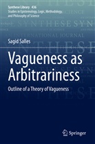 Sagid Salles - Vagueness as Arbitrariness