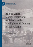 Aaron Graham - Bills of Union