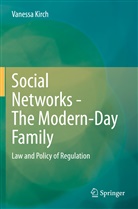 Vanessa Kirch - Social Networks  - The Modern-Day Family