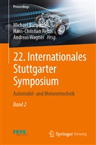 Michael Bargende, Hans-Christian Reuss, Andreas Wagner - 22. Internationales Stuttgarter Symposium