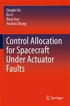 Qinglei Hu, Bo Li, Bing Xiao, Bing et al Xiao, Youmin Zhang - Control Allocation for Spacecraft Under Actuator Faults