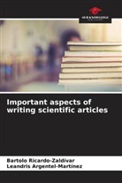 Leandris Argentel-Martínez, Bartolo Ricardo-Zaldívar - Important aspects of writing scientific articles