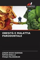 Junam Nishi Barman, Nipun Dhalla, Pooja Palwankar - OBESITÀ E MALATTIA PARODONTALE