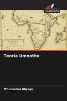 Mfuniselwa Bhengu - Teoria Umnotho