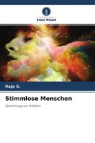 RAJA S, RAJA S. - Stimmlose Menschen