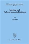 Peter Schiwy - Impfung und Aufopferungsentschädigung.