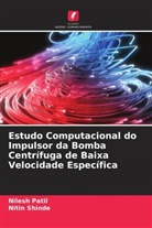Nilesh Patil, Nitin Shinde - Estudo Computacional do Impulsor da Bomba Centrífuga de Baixa Velocidade Específica
