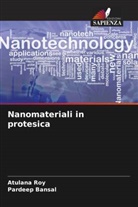Pardeep Bansal, Atulana Roy - Nanomateriali in protesica